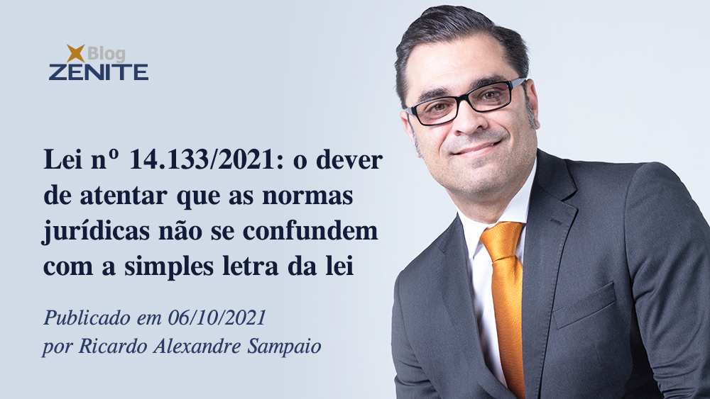 Lei Nº 14.133/2021: O Dever De Atentar Que As Normas Jurídicas Não Se ...