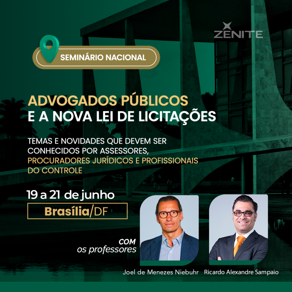 [Blog da Zênite] Nova Lei de Licitações e a importância do saneamento — ADVOGADOS PÚBLICOS E A NOVA LEI DE LICITAÇÕES